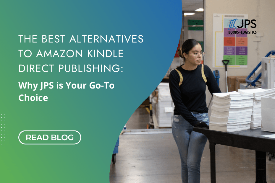The Best Alternatives to Amazon Kindle Direct Publishing KDP, KDP Book sizes, JPS your go-to book printing services