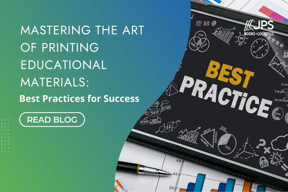 Mastering the Art of Printing Educational Materials: Best Practices for Success